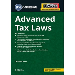 Taxmann's Advanced Tax Laws Cracker for CS Professional June 2022 Exam [New Syllabus] by CA. Pratik Neve